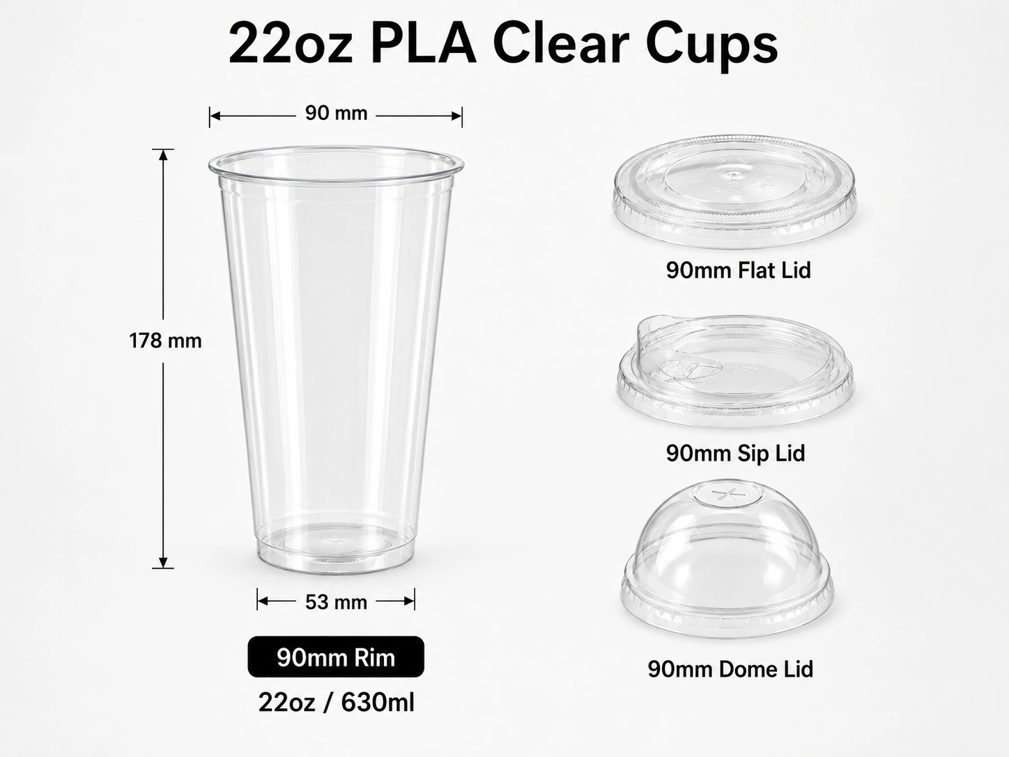 22oz 630ml PLA biodegradable clear cold cup with 90mm rim and matching flat sip and dome lids
